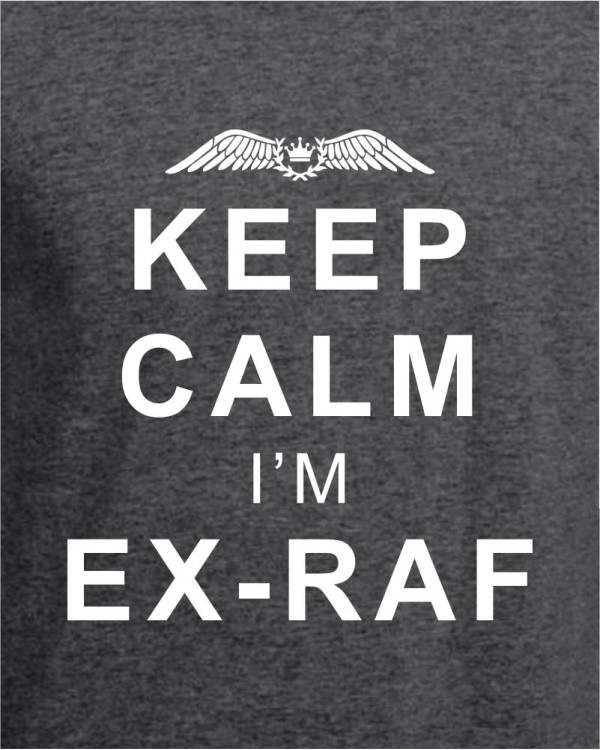Keep Calm I'm Ex-RAF Keep Calm I'm Ex-RAF