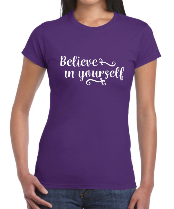 Believe in Yourself Believe in Yourself