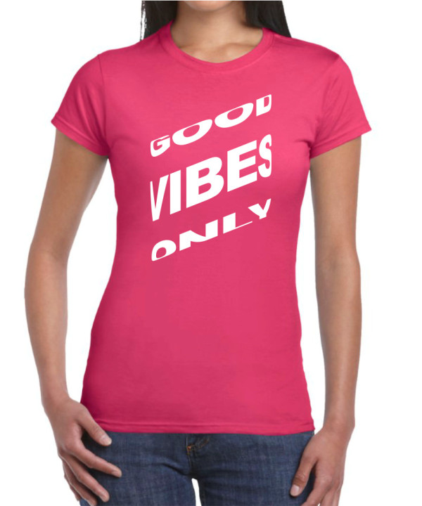 Good Vibes Only