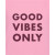 Good Vibes