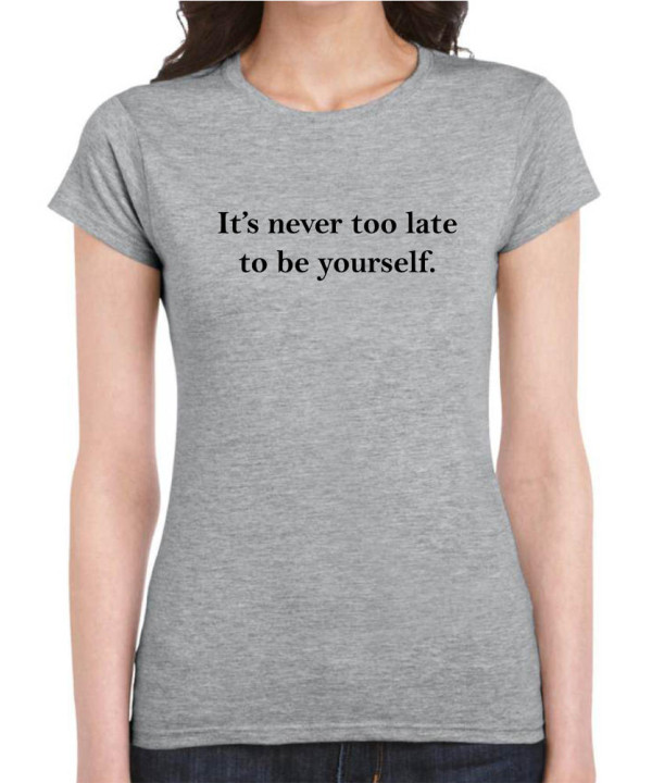 Never Too Late Never Too Late