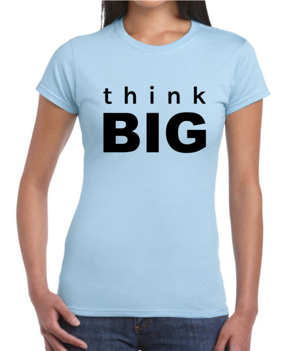 Think Big