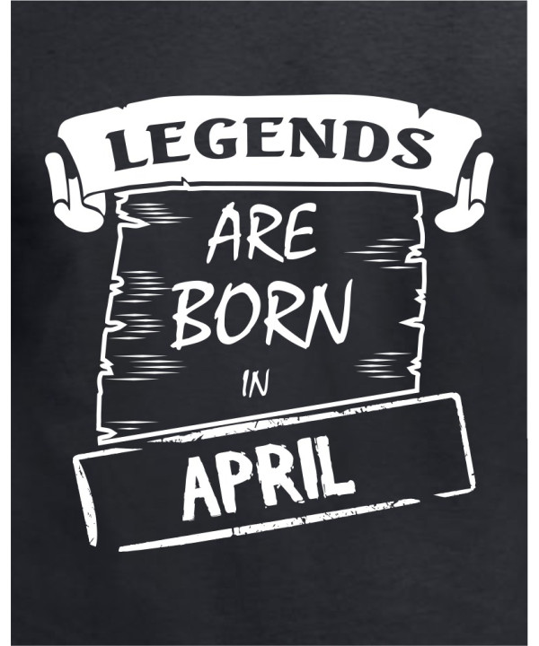 Legends are born in April