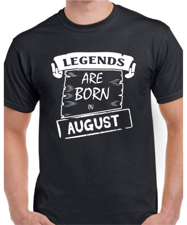 Legends are born in August