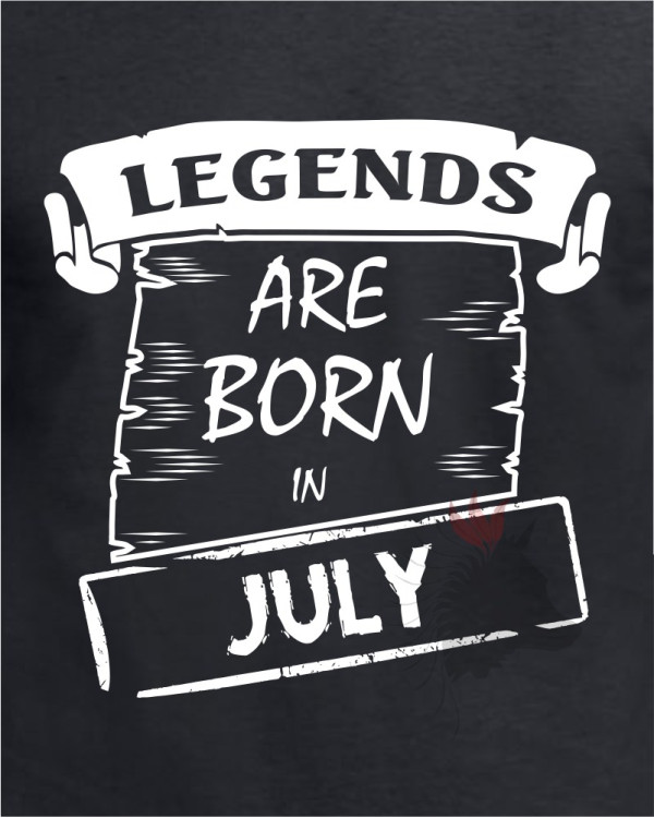Legends are born in July