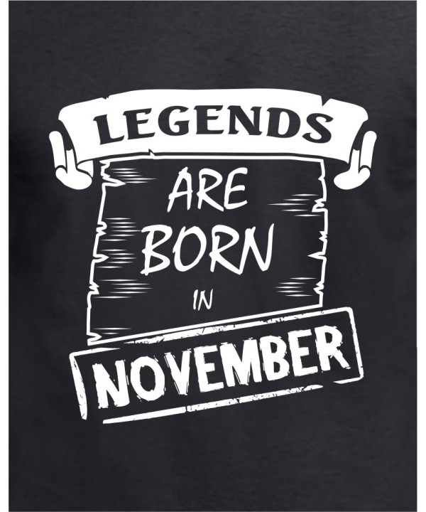 Legends are born in November