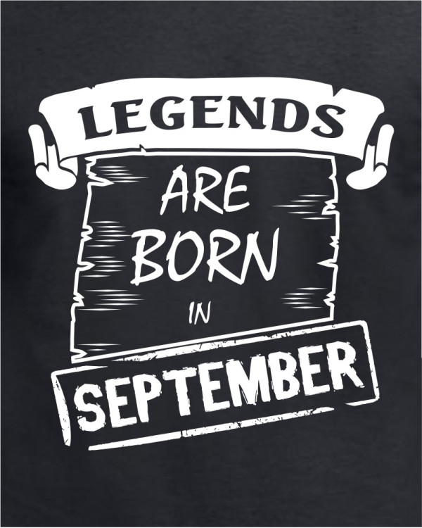 Legends are born in September