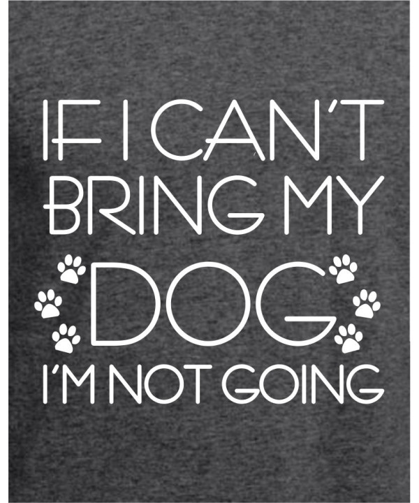Cant Bring My Dog Cant Bring My Dog