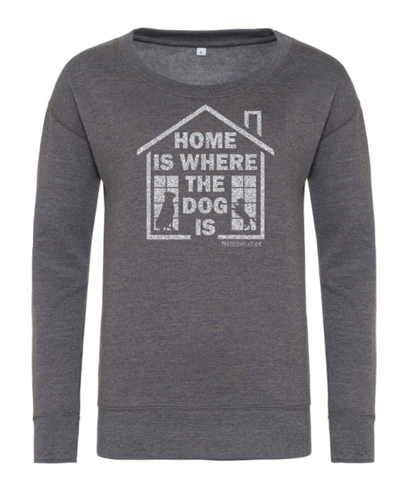 Where The Dog Is Sweatshirt Where The Dog Is Sweatshirt