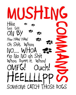 Mushing Commands