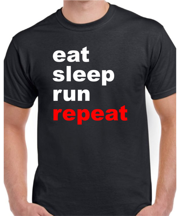 Eat - Sleep - Run - Repeat