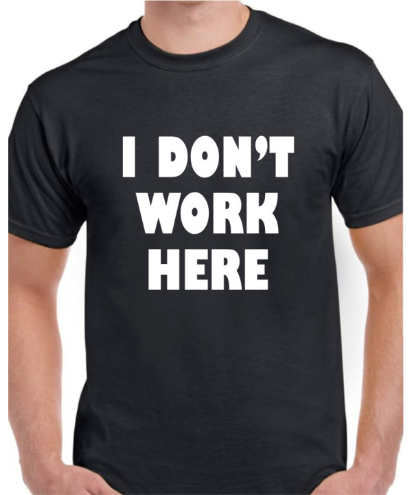 Don't Work Here