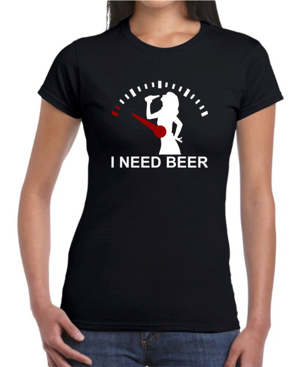 I Need Beer - Female