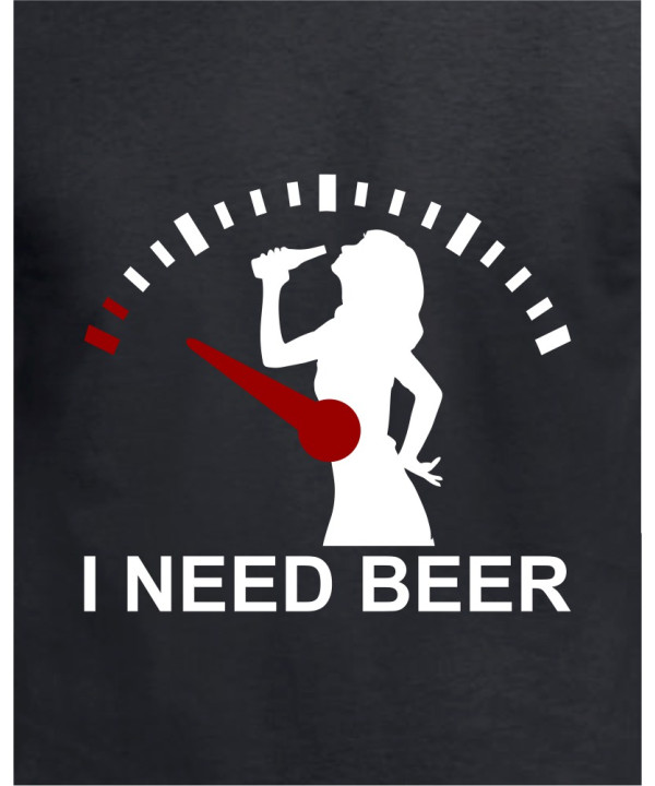 I Need Beer - Female
