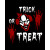 Trick or Treat