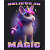 Believe in magic
