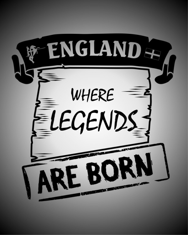 England.. where legends are born