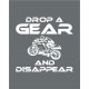 Drop A Gear