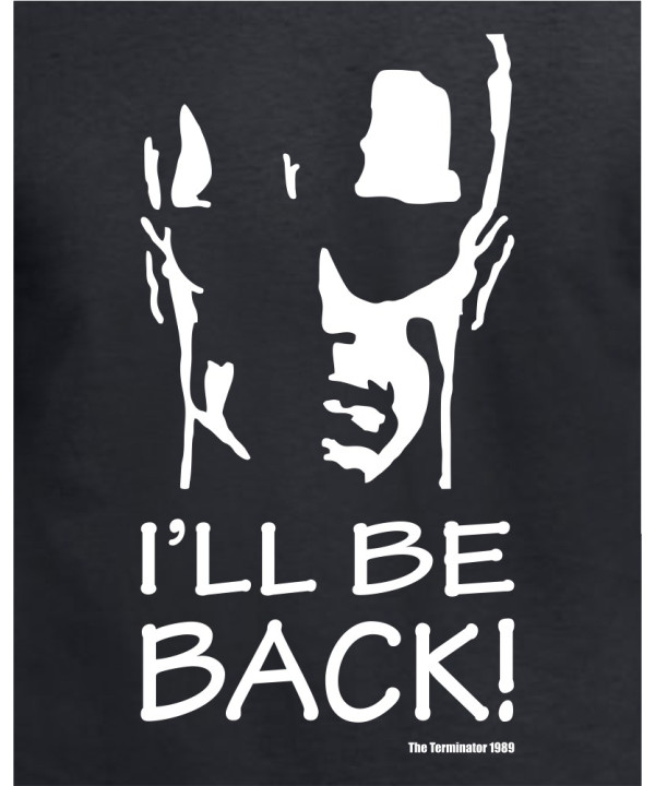 I'll Be Back I'll Be Back