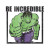 Be Incredible Be Incredible