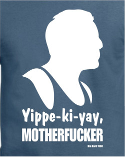 Yippee Ki Yay