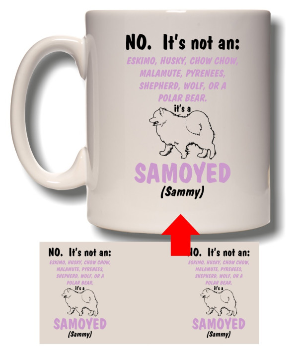Its A Samoyed Mug