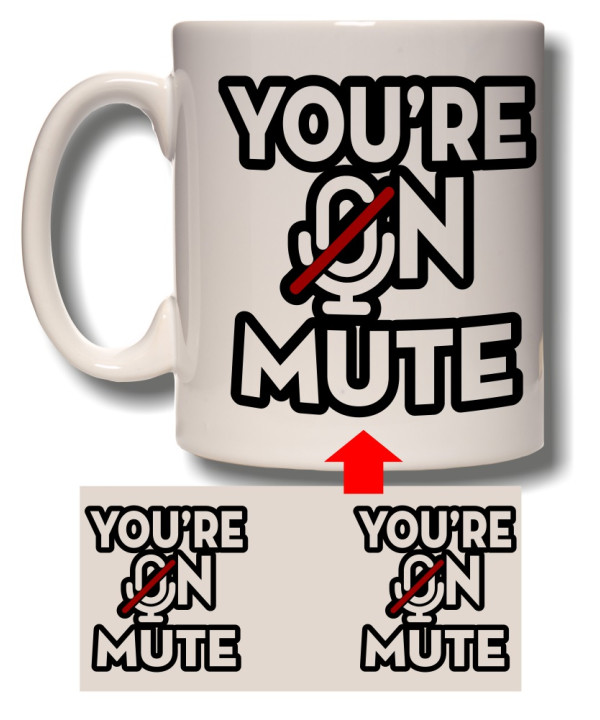 On Mute Mug On Mute Mug