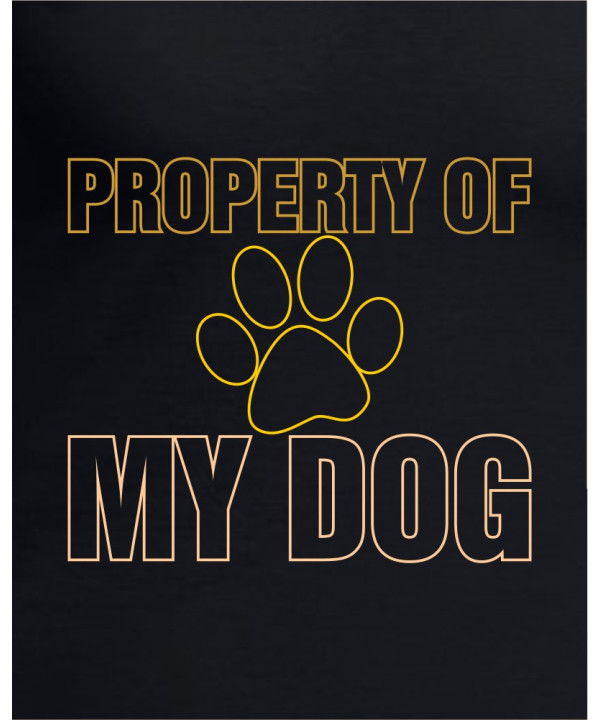 Property of my dog Property of my dog