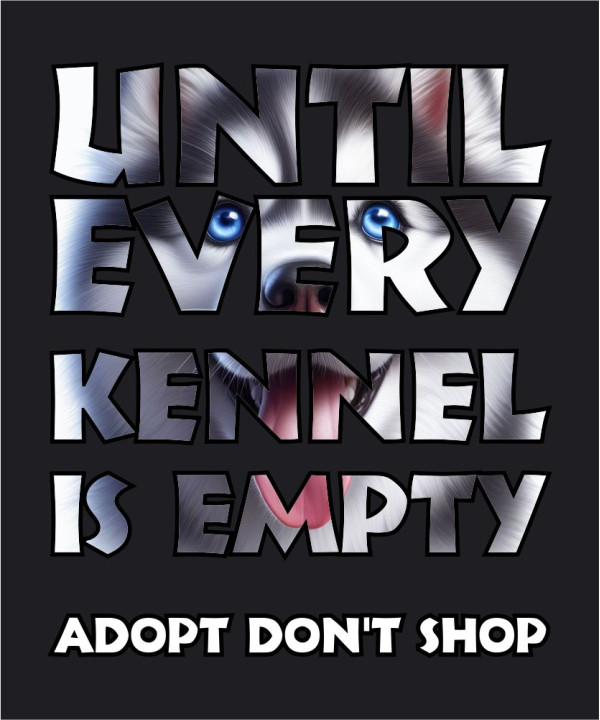 Until every kennel is empty