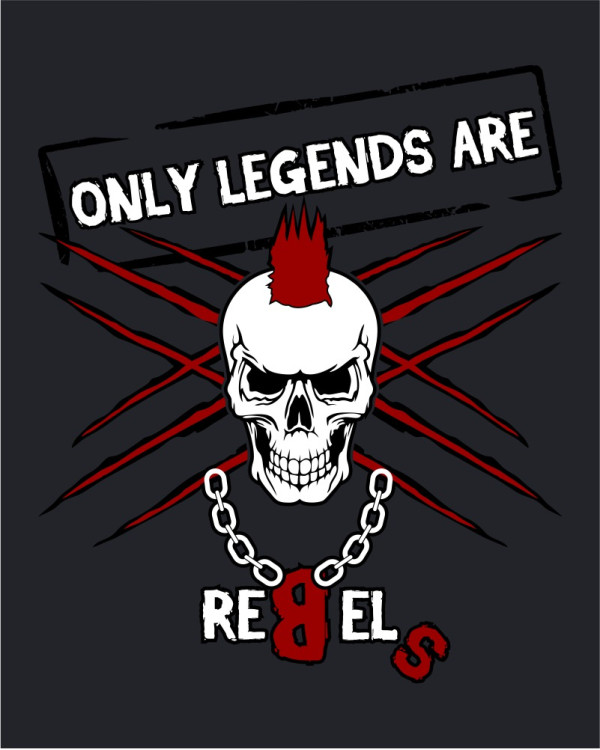 Legends are Rebels Legends are Rebels