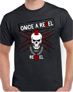 Once a Rebel Once a Rebel