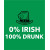 0% Irish, 100% Drunk