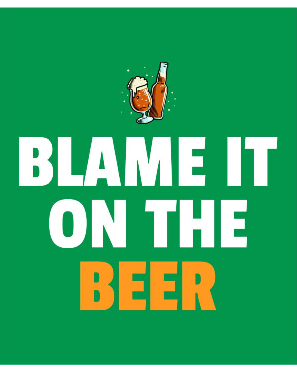 Blame it on the beer
