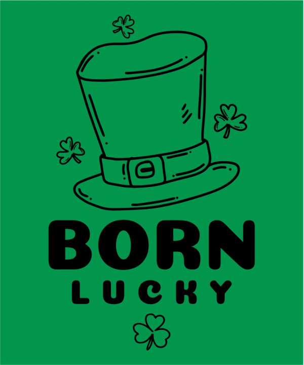 Born lucky Born lucky