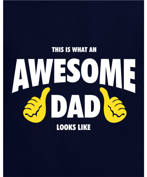 Awesome Dad Awesome Dad