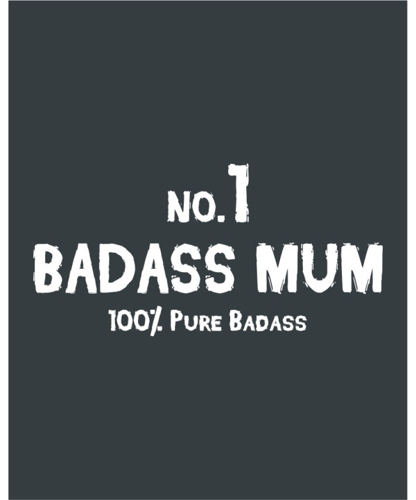 Badass Mum