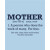 Definition of Mother
