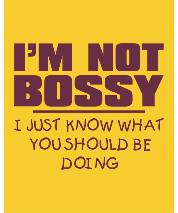 Not Bossy