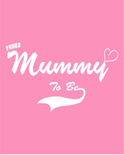 Proud Mummy To Be