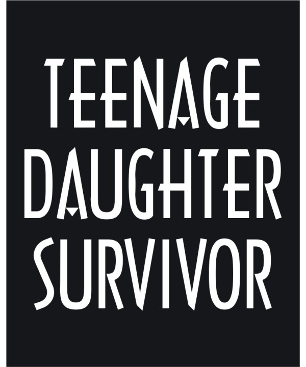 Teenage Daughter Survivor