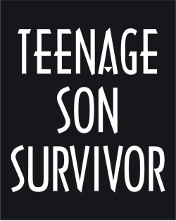 Teenage Son Survivor