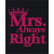 Mrs Always Right