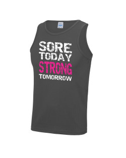 Sore Today Strong Tomorrow