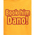 Book him Dano!