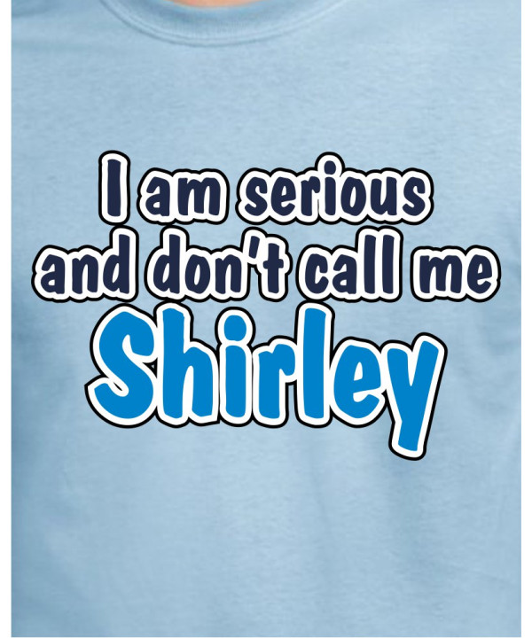 Dont Call Me Shirley