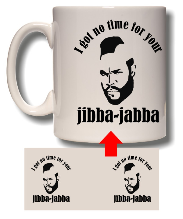 Jibba Jabba Mug