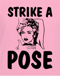 Strike A Pose